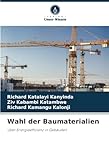  Wahl der Baumaterialien: über Energieeffizienz in Gebäuden