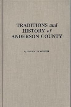 Traditions and history of Anderson county,