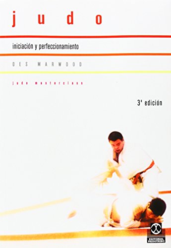 Judo. Iniciación y perfeccionamiento