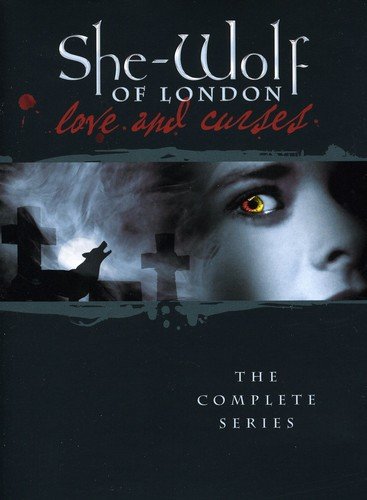 She-Wolf of London: The Complete Series She-Wolf of London: The Complete Series