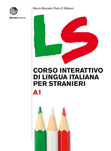 Portada de LS. Corso interattivo di lingua italiana per stranieri. A1: Volume A1. Libro + digit