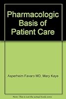 Pharmacologic Basis of Patient Care 0721614361 Book Cover