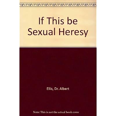 If This be Sexual Heresy