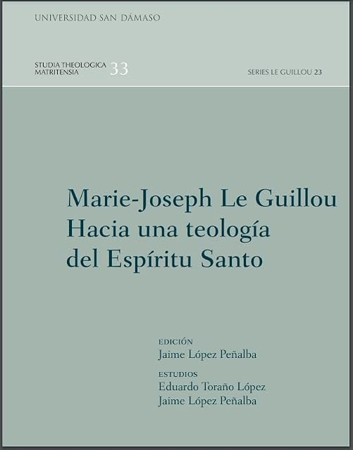 Portada de Marie-Joseph le Guillou Hacia una Teología