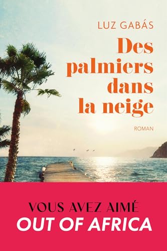 Imagen de Des palmiers dans la neige (French Edition)