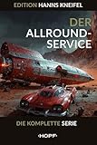 Der Allround-Service: Die komplette Serie - Hanns Kneifel 