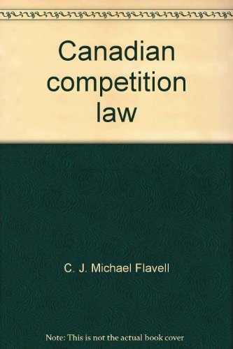 Canadian competition law: A business guide