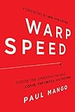 Warp Speed: Inside the Operation That Beat COVID, the Critics, and the Odds (English Edition)