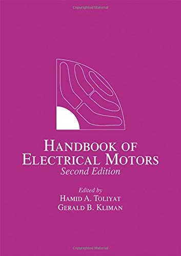 Handbook of Electric Motors (Electrical and Computer Engineering)
