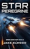 Star Peregrine (Green Zone War Book 2) (English Edition)