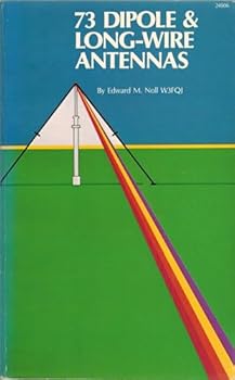 Paperback Seventy-Three Dipole and Long-Wire Antennas Book
