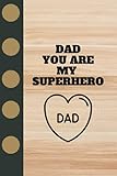 dad you are my superhero: happy fathers day journal notebook | happy fathers day notebook 2021