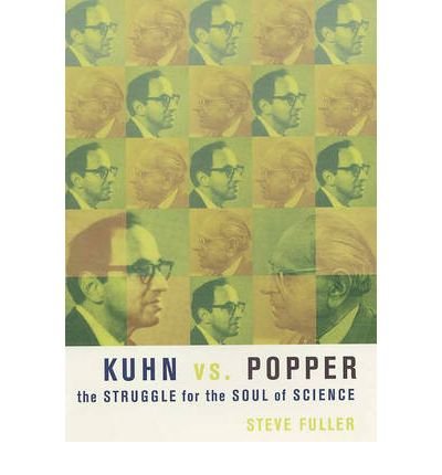 Photo de By Steve Fuller ( Author ) [ Kuhn vs. Popper: The Struggle for the Soul of Science Revolutions in Science By Dec-2004 Hardcover