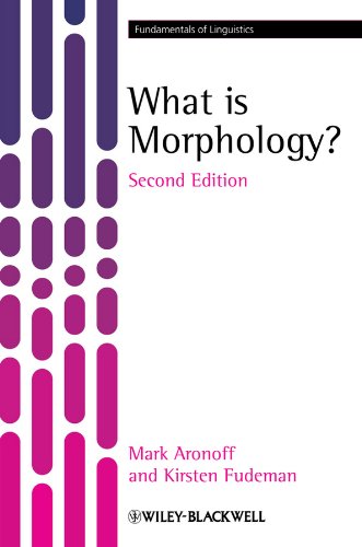 What is Morphology? (Fundamentals of Linguistics Book 9)