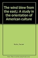 Wind Blew from the East B0006D9YU8 Book Cover