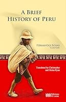 A Brief History of Peru 6124720574 Book Cover