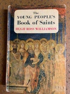 The young people's book of saints; Sixty-three ... B01FIT088Q Book Cover