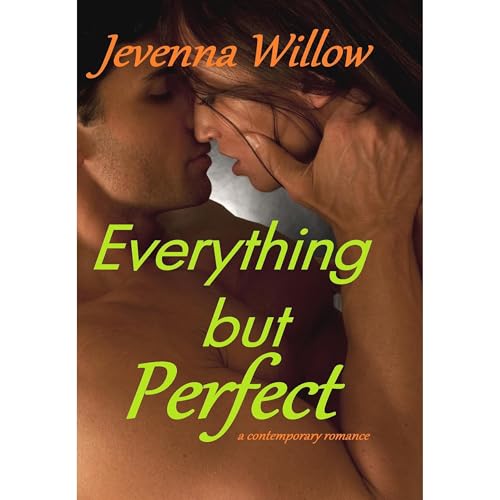 Everything But Perfect Audiolibro Por Jevenna Willow arte de portada