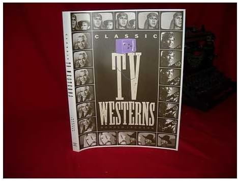 Classic TV Westerns: A Pictorial History (Citadel Press Film Series)