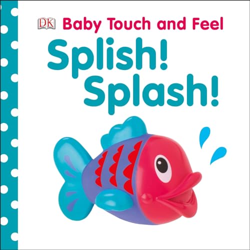 Image of Baby Touch and Feel: Splish! Splash!