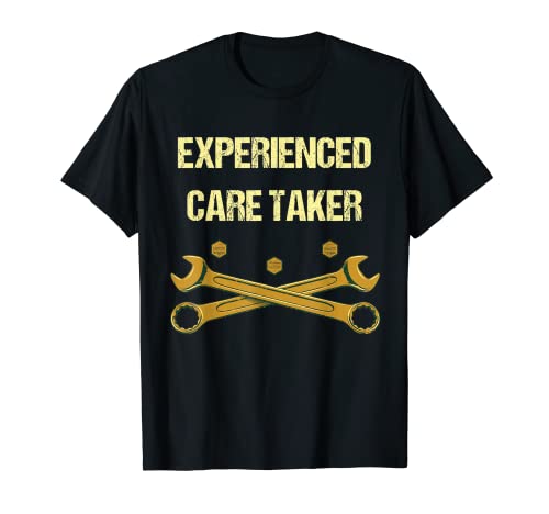 Experienced Care Taker Funny Mechanic Humor Reparación de coches Memes Camiseta