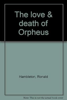 Hardcover The love & death of Orpheus Book