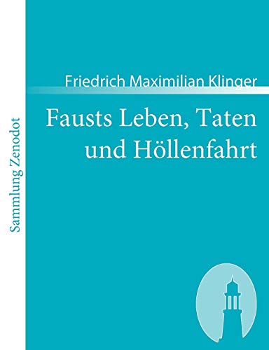 Fausts Leben, Taten Und Höllenfahrt