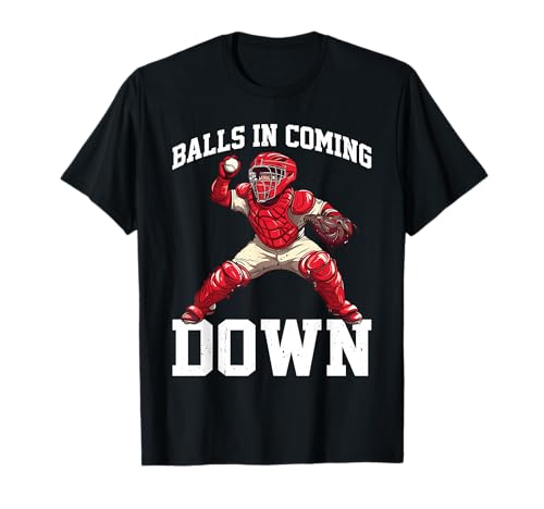 Balls In Coming Down Baseball Outfielder Catcher - T-Shirt