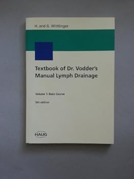 Paperback Textbook of Dr Vodder's Manual Lymph Drainage: Basic Course (001) Book