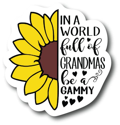 in A World Full of Grandmas Be Gammy 4.0 inch Refrigerator Magnets – Funny Magnets for...