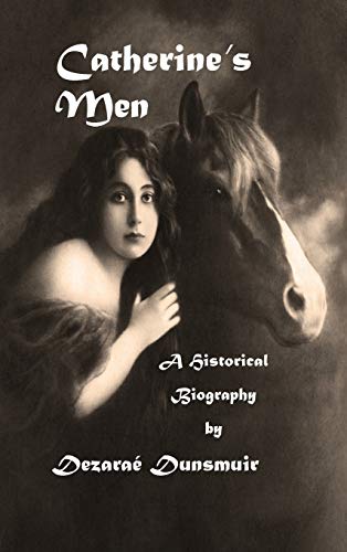 Catherine's Men: A Historical Biography