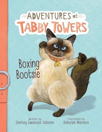 Boxing Bootsie (Adventures at Tabby Towers: Adventures at Tabby Towers)