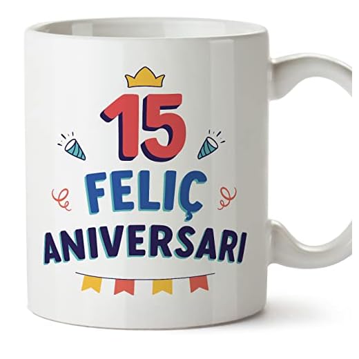 MUGFFINS Tazas 15 Cumpleaños - En Catalán - Feliç Aniversari! - 11 oz / 330 ml - Regalo original y divertido