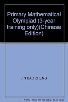 Primary Mathematical Olympiad (3-year training only)(Chinese Edition)