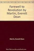 Farewell to revolution B000859O5E Book Cover