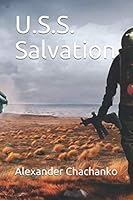 U.S.S. Salvation 1077123183 Book Cover