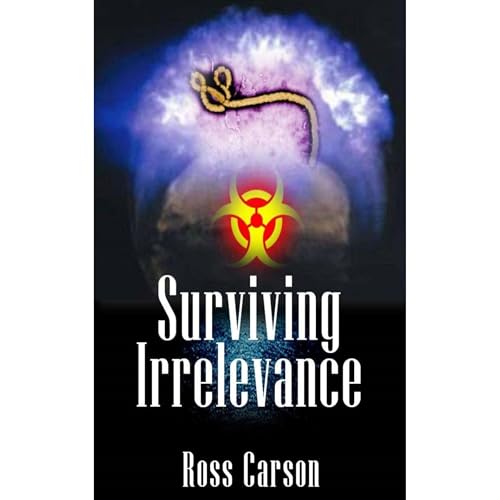 Surviving Irrelevance [Written by Ross Carson] episode artwork