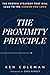 The Proximity Principle: The Proven Strategy That Will Lead to a Career You Love