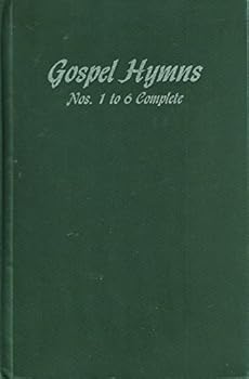 Gospel Hymns Nos. 1 to 6 Complete (without duplicates)