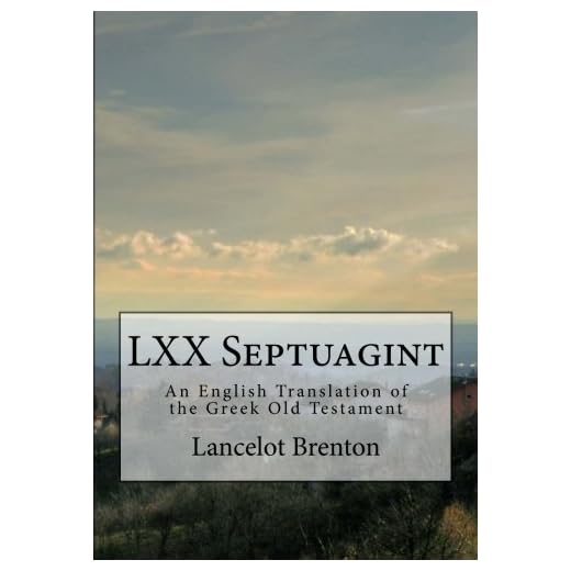 LXX Septuagint: An English Translation of the Greek Old Testament