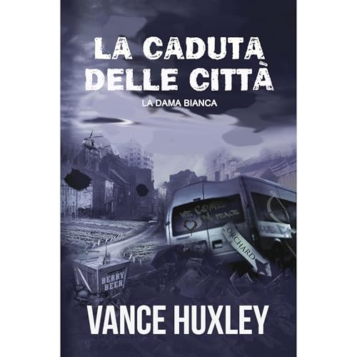 La caduta delle citt&agrave;: La Dama Bianca Audiolibro Por Vance Huxley arte de portada