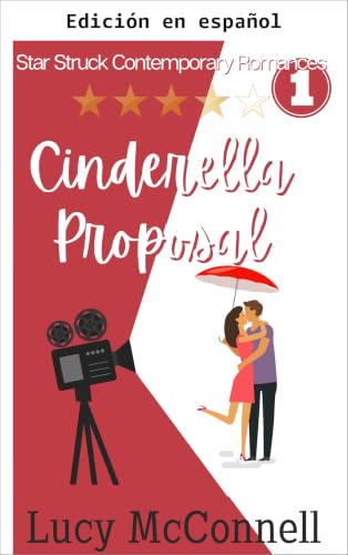 La propuesta de Cenicienta (Romances Contemporáneos Estrellados nº 1)