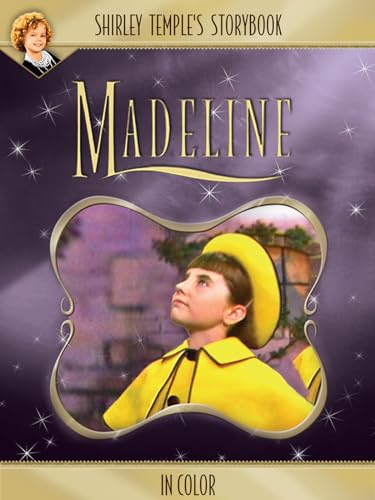 Shirley Temple's Storybook: Madeline (in Color)
