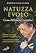 Natuzza Evolo. Come Bibbia Per I Semplici - 3