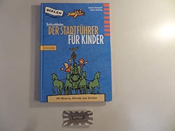 Paperback Berlin entdecken: Der Stadtführer für Kinder [German] Book