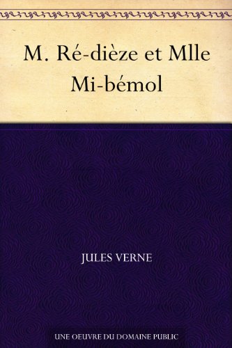 Couverture du livre M. Ré-dièze et Mlle Mi-bémol