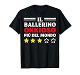 Ballerino Okkioso Idea Regalo Per Un Ballerino Uomo Camiseta