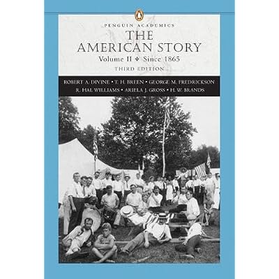 American Story, The, Volume II, (Penguin Academics Series): 2