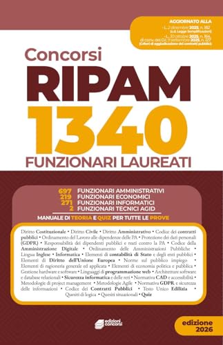 Concorso Ripam per 1340 Funzionari Laureati : Manuale unico di Teoria e Quiz per tutte le prove