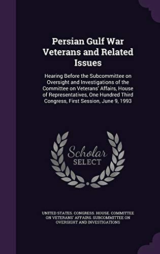 Persian Gulf War Veterans and Related Issues: H... 1342081293 Book Cover